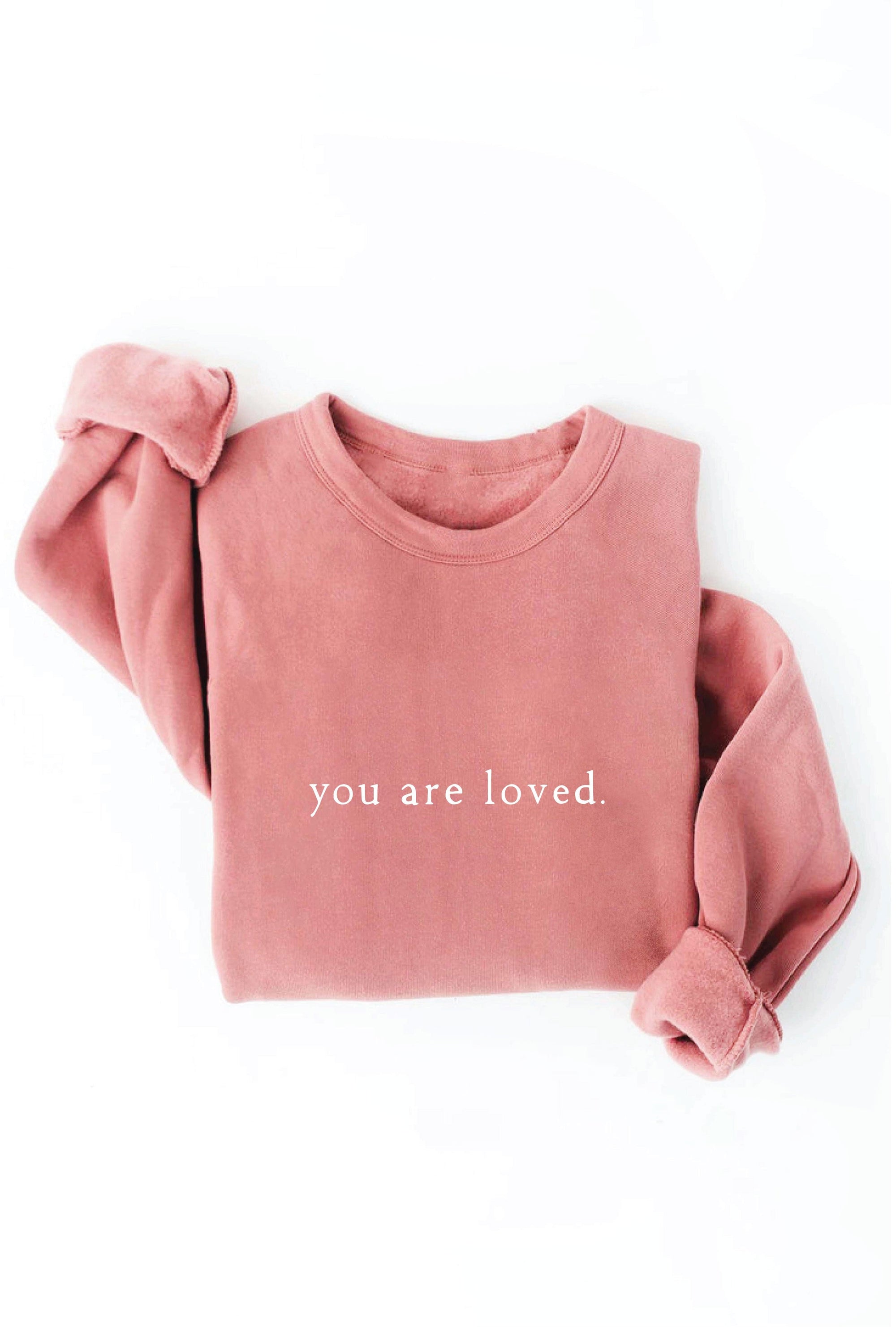 You Are Loved Sweatshirt